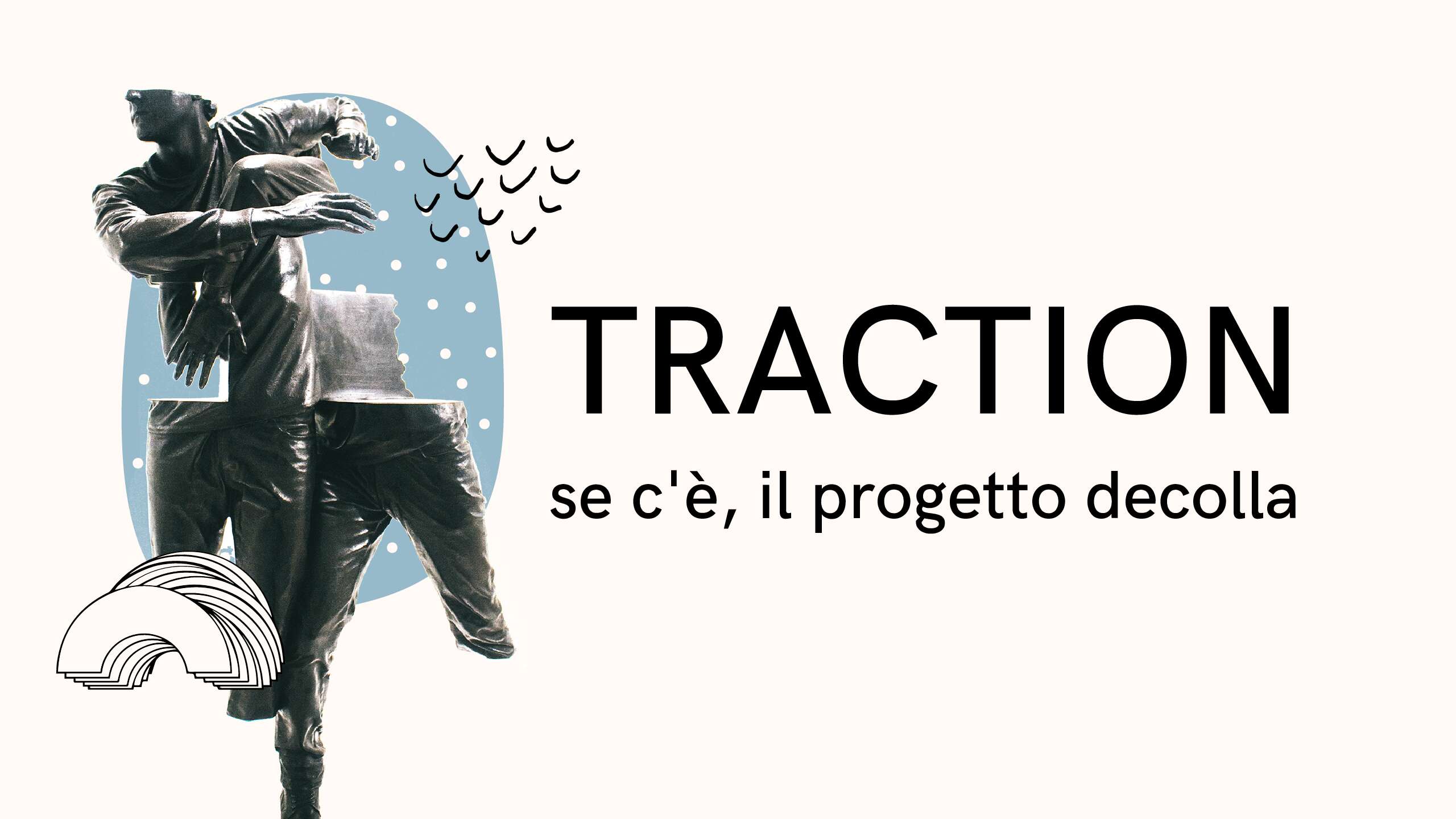 La Traction – perchè è importante e come si ottiene